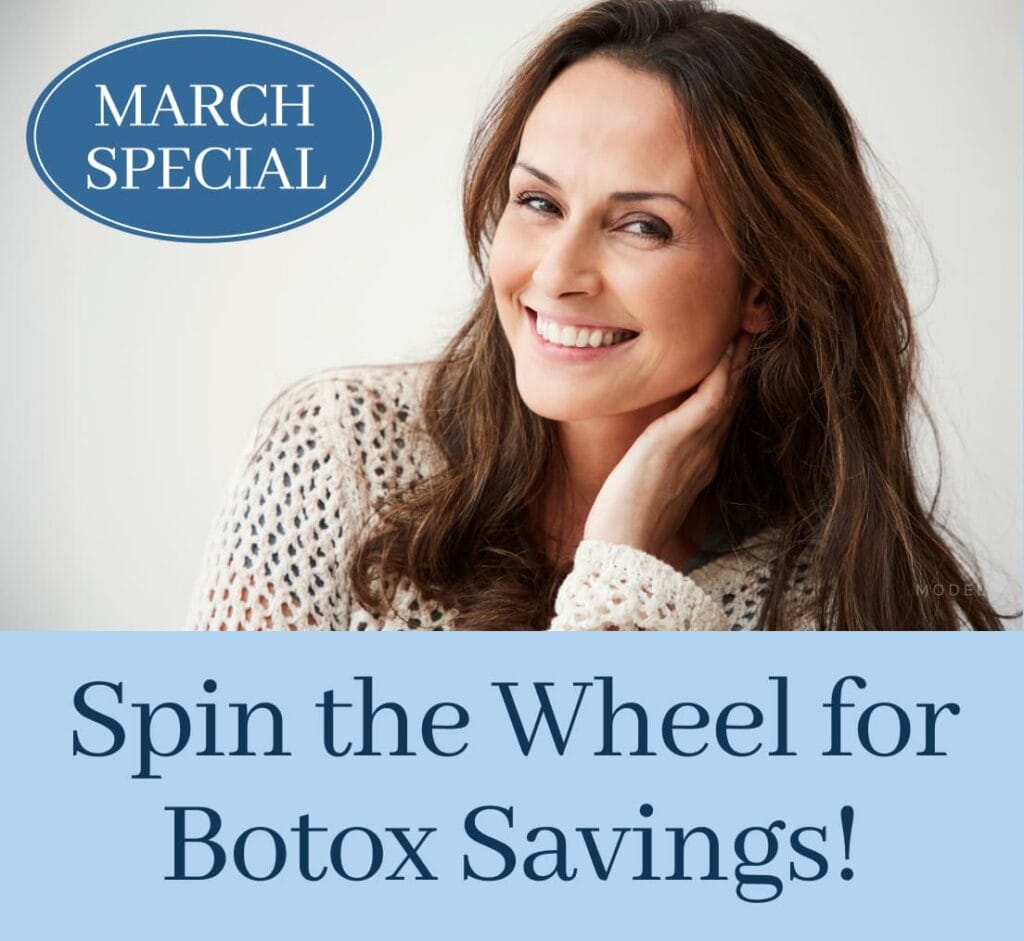 March spin the wheel Botox savings